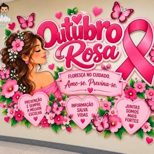 Painel Outubro Rosa-Floresça